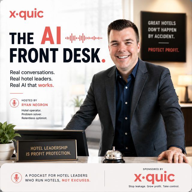 The AI Front Desk — a hospitality AI podcast sponsored by x·quic